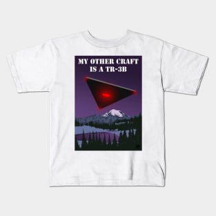 My Other Craft Is A TR-3B Kids T-Shirt